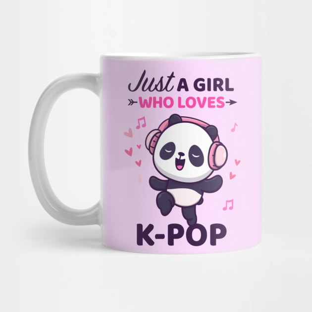 Kpop Shirt Dancing Panda Bear Just a girl who loves Kpop by Happy Lime